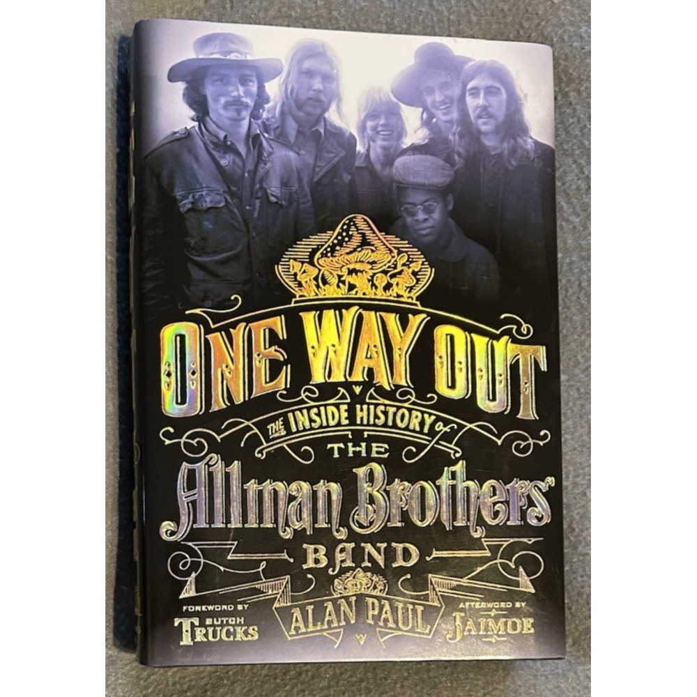 ONE WAY OUT - INSIDE HISTORY OF ALLMAN BROTHERS by Alan Paul-HARDBACK-1st Ed